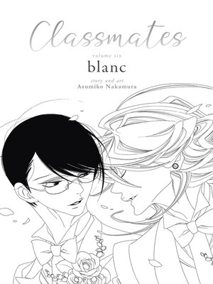cover image of Classmates, Volume 6